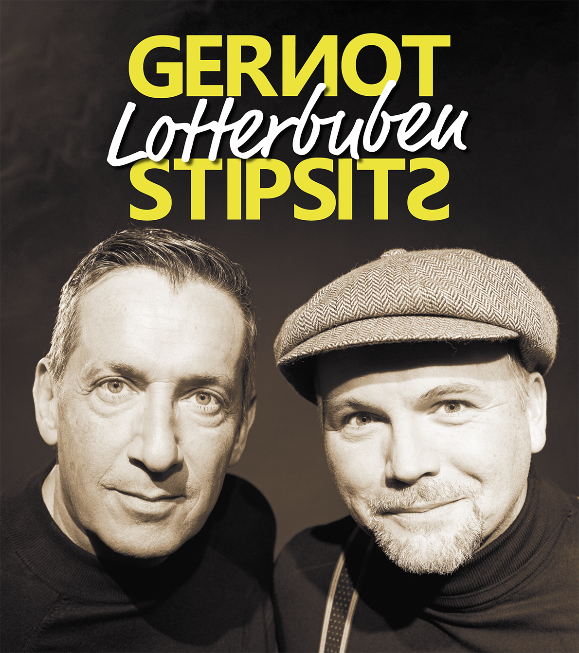 Lotterbuben Gernot & Stipsits